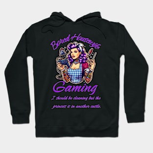 Bored Housewife Gaming Hoodie